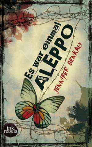 Es war einmal Aleppo de Jennifer Benkau
