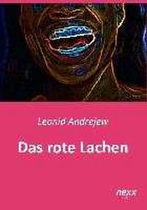 Das rote Lachen de Leonid Andrejew