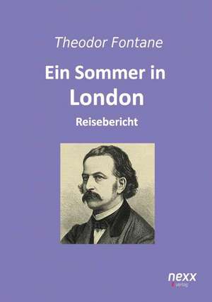 Ein Sommer in London de Theodor Fontane