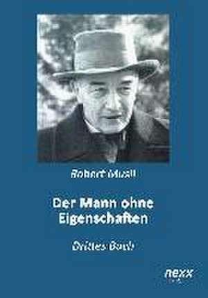 Der Mann ohne Eigenschaften de Robert Musil