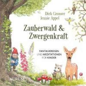 Zauberwald & Zwergenkraft de Dirk Grosser