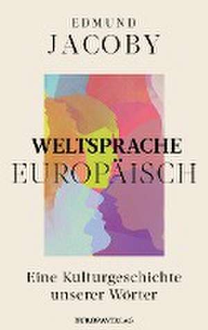 Weltsprache Europäisch de Edmund Jacoby