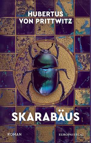 Skarabäus de Hubertus von Prittwitz