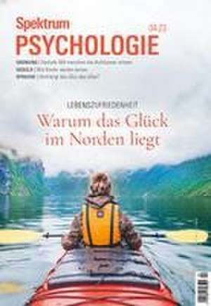 Spektrum Psychologie - Warum das Glück im Norden liegt de Spektrum der Wissenschaft