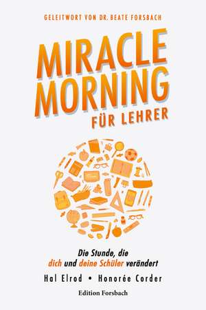 Miracle Morning für Lehrer de Hal Elrod