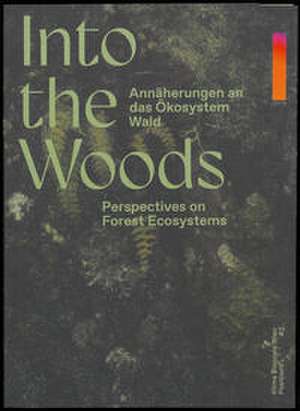 Into the Woods de Karlheinz Erb