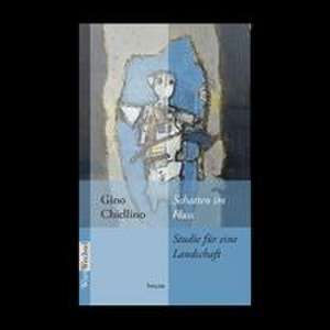 Schatten im Fluss de Gino Chiellino