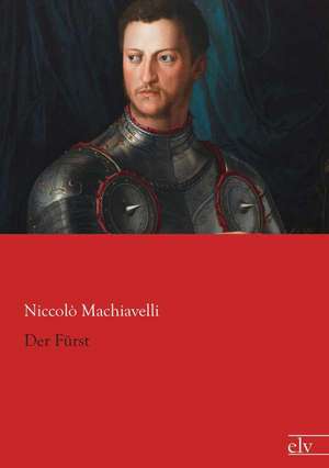 Der Fürst de Niccolò Machiavelli