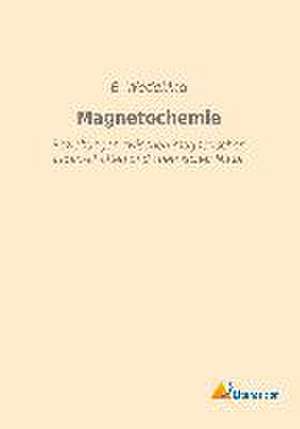 Magnetochemie de E. Wedekind