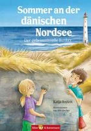 Sommer an der dänischen Nordsee - Der geheimnisvolle Bunker de Katja Josteit