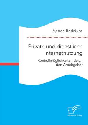 Private Und Dienstliche Internetnutzung. Kontrollmoglichkeiten Durch Den Arbeitgeber: Wie Das Erziehungsprinzip Rhythmik Die Teamentwicklung Fordern Kann de Agnes Badziura