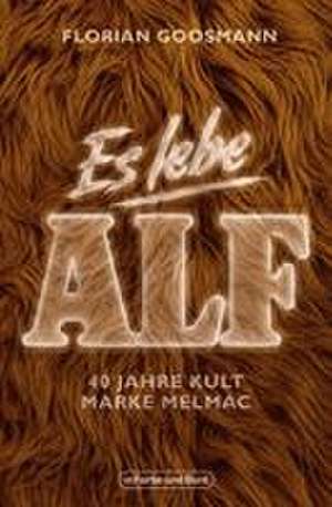 Es lebe ALF de Florian Goosmann