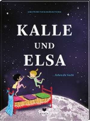 Kalle und Elsa lieben die Nacht de Jenny Westin Verona