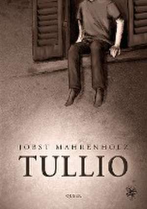 Tullio de Jobst Mahrenholz