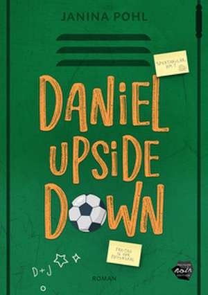 Daniel Upside down de Janina Pohl