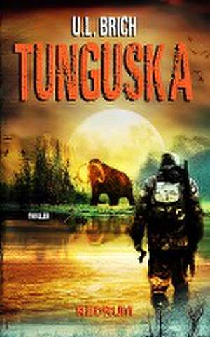 Tunguska de U. L. Brich