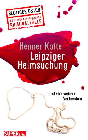 Kotte, H: Leipziger Heimsuchung