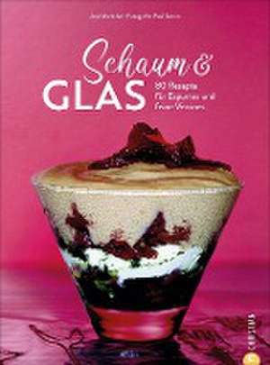 Schaum & Glas de Jose Marechal