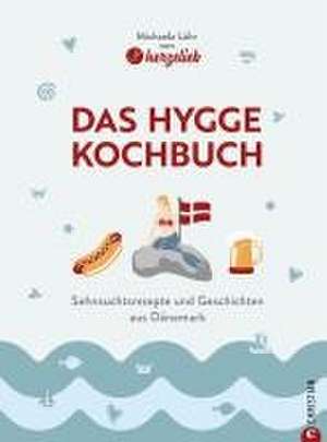 Das Hygge-Kochbuch de Michaela Lühr