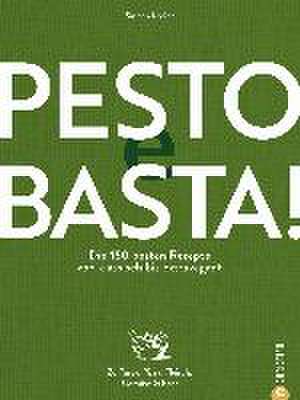 Pesto e Basta! de Susann Kreihe