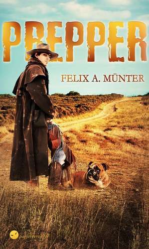 Prepper de Felix A. Münter