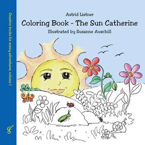 Coloring Book - The Sun Catherine de Astrid Listner