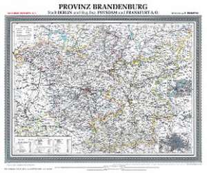 Historische Karte: Provinz BRANDENBURG im Deutschen Reich - um 1900 [gerollt] de Friedrich Handtke