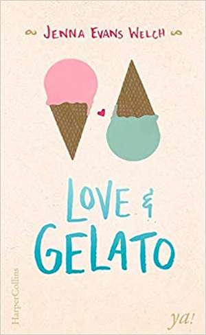 Love & Gelato de Jenna Evans Welch