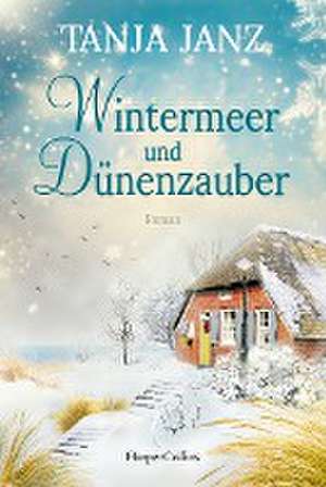 Wintermeer und Dünenzauber de Tanja Janz