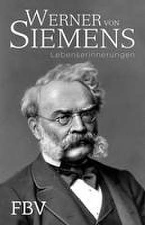 Lebenserinnerungen de Werner von Siemens