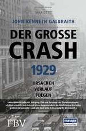 Der große Crash 1929 de John Kenneth Galbraith