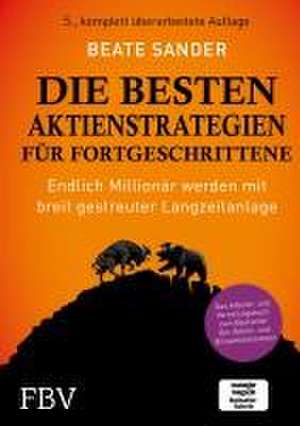 Die besten Aktienstrategien für Fortgeschrittene de Beate Sander