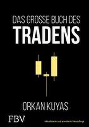 Das große Buch des Tradens de Orkan Kuyas