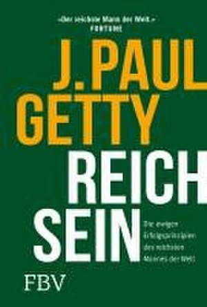 Reich sein de Paul Getty