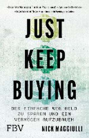 Just Keep Buying de Nick Maggiulli