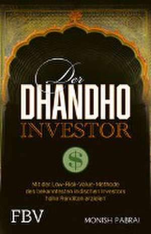 Der Dhandho-Investor de Mohnish Pabrai