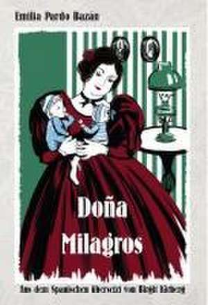 Doña Milagros de Emilia Pardo Bazán