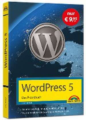 WordPress 5 - Das Praxisbuch - Sonderausgabe de Uwe Kraus