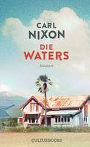 Die Waters de Carl Nixon