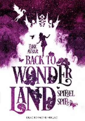 Back to Wonderland de Elke Aybar