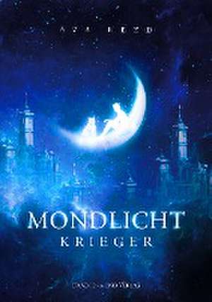 Mondlichtkrieger de Ava Reed