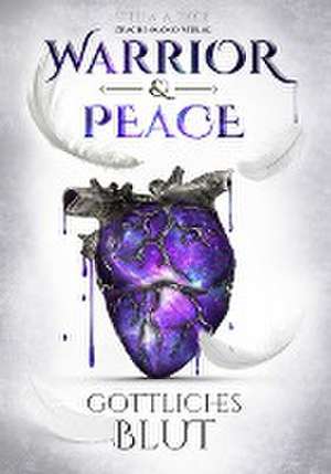 Warrior & Peace de Stella A. Tack