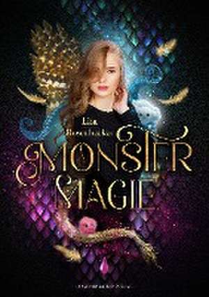 Monstermagie de Lisa Rosenbecker