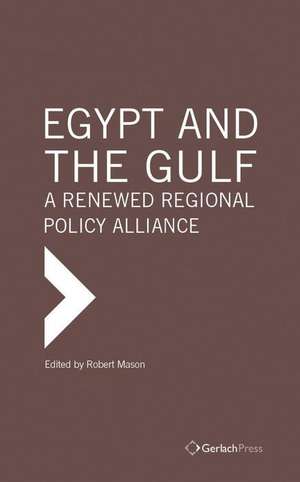 Egypt and the Gulf de Robert Mason