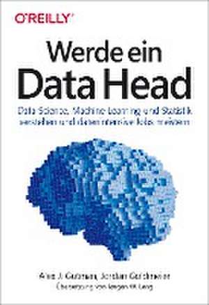 Werde ein Data Head de Alex J. Gutman