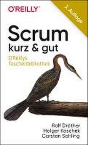 Scrum - kurz & gut de Rolf Dräther