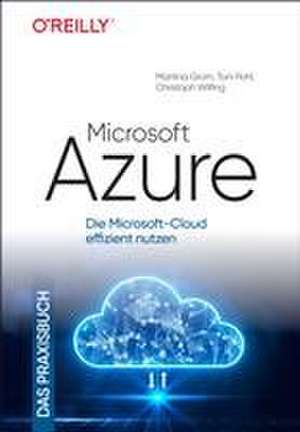 Microsoft Azure - Das Praxisbuch de Martina Grom