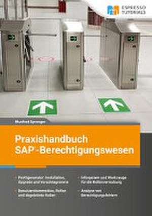 Praxishandbuch SAP-Berechtigungswesen de Manfred Sprenger