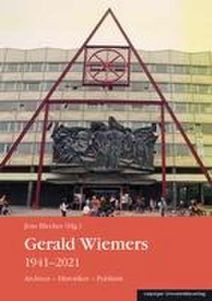 Gerald Wiemers 1941-2021 de Jens Blecher