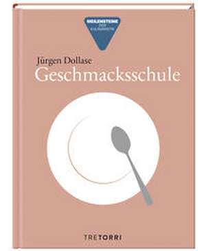 Dollase, J: Geschmacksschule